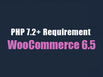 PHP 7.2+ برای ووکامرس 6.5 ضروری است